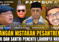 Jangan Nistakan Pesantren! Kiai dan Santri Penentu  Lahirnya NKRI